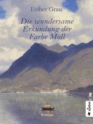 cover image of Die wundersame Erkundung der Farbe Moll